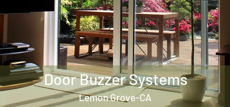  Door Buzzer Systems Lemon Grove-CA